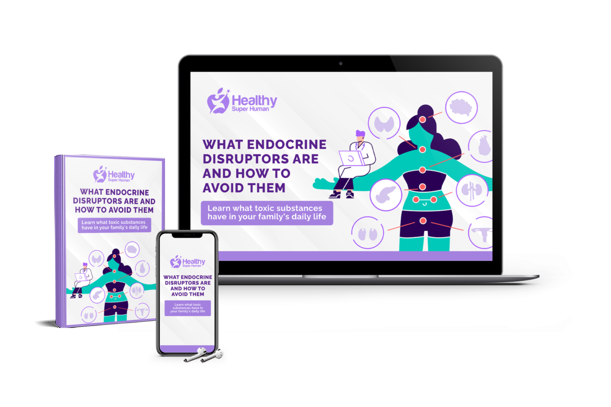 Course What Endocrine Disruptor are and how to avoid them- Epigenetic - Health - Healthy Super Human